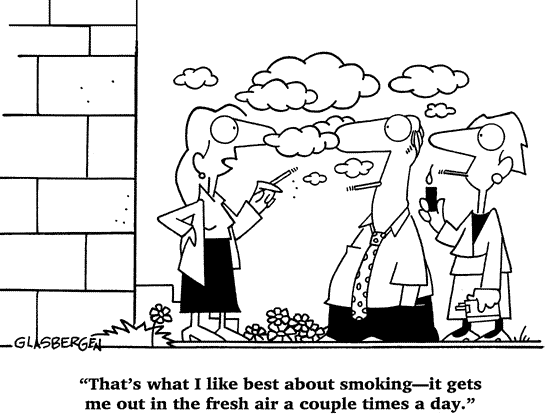 Smoking gets people out into the fresh air